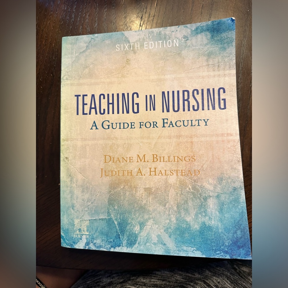 Teaching in Nursing: A Guide for Faculty 6th Edition by Diane Billings English